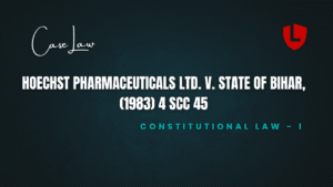 Hoechst Pharmaceuticals Ltd. v. State of Bihar, (1983) 4 SCC 45