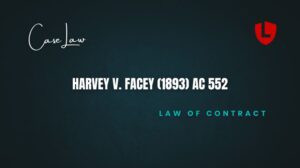 Harvey v. Facey (1893) AC 552